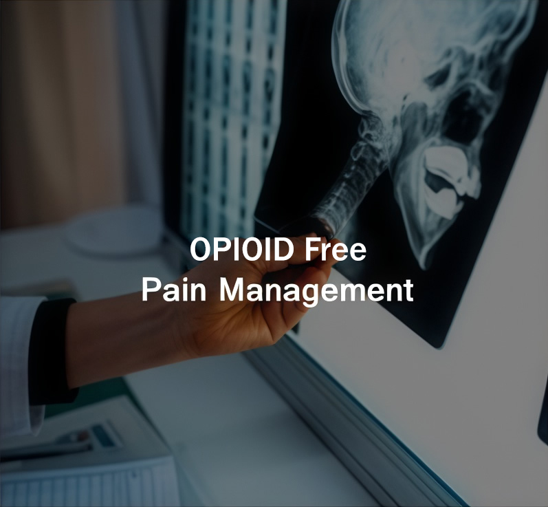 OPIOID Free Pain Management